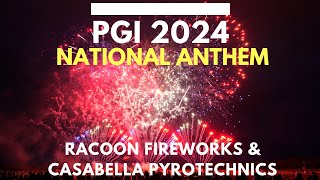 【4K】PGI 2024 National Anthem presented by Casabella Pyrotechnics  Sponsored by Raccoon Fireworks [upl. by Orelu196]