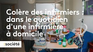 Colère des infirmiers libéraux  plongée dans le quotidien dune infirmière à domicile [upl. by Brenna]