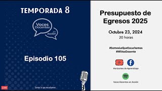 Episodio 105 Presupuesto de Egresos 2025 [upl. by Alyahsat]