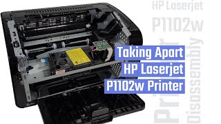 How To Remove Parts off HP Laserjet P1102w Printer [upl. by Anawyt768]