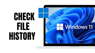 How Check File History On windows 11 [upl. by Maher792]