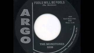 Fools Will Be Fools  Monotones [upl. by Setarcos]