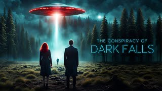 The Conspiracy of Dark Falls 2022  Full Movie [upl. by Cross]