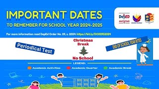 DepEd Important Dates to Remember for SY 20242025 [upl. by Rosita]