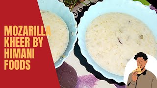 रामदाना की विशेष खीर  special kheer of Ramdana  Mozarilla kheer  Himani Foods [upl. by Barney]