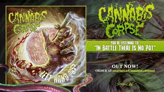 Cannabis Corpse  In Battle There Is No Pot [upl. by Enoed]