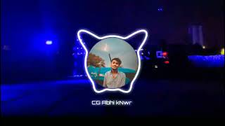 CG DJ NONSTOP MIX 2024 NEW  ABHI KNWR MIX [upl. by Allerus]