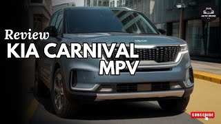 2024 Kia Carnival MPV Review The Ultimate Family Adventure Vehicle [upl. by Rabaj]