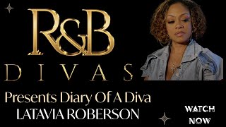 RampB DIVAS PRESENTS Diva Latavia Roberson Unveiling Her Journey  She Speaks Season 3 Premiere [upl. by Aicilat]