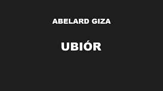 UBIÓR  Abelard Giza [upl. by Silliw]