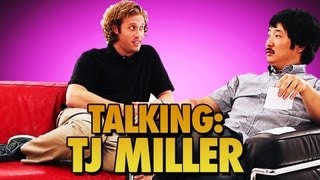 TJ Miller in GIANT TALKING w Bobby Lee [upl. by Bough]