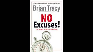 No Excuses Audiobook by Brian Tracy  2022 self improvement [upl. by Suzanne158]