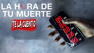 Countdown La Hora de tu Muerte  Te la Cuento [upl. by Darb]