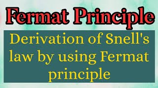 Derivation of Snells law by using Fermat principle  Fermat principle [upl. by Natek]