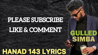 GULLED SIMBA  HEES CUSUB ADIGA ISKA LEH  OFFICIAL VIDEO LYRICS 2021 [upl. by Anaugal16]