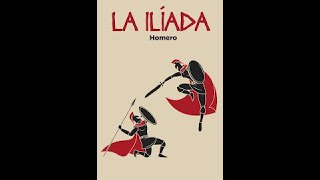 LA ILIADA HOMERO [upl. by Vrablik]