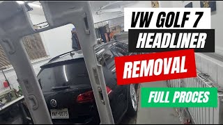 VW Golf 7 Headliner removal proces Dome light Pillars Panorama [upl. by Uel715]