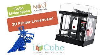 3D Printer Live Feed  Novi Public Library iCube Makerspace [upl. by Dammahom]