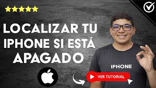 🔍​ Cómo RASTREAR O LOCALIZAR tu iPhone si está APAGADO 🔍 [upl. by Raddie957]