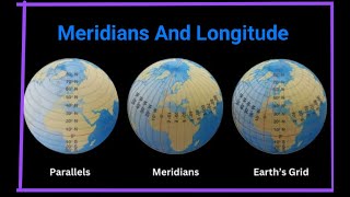 Meridians And Longitude  Geography  CBSE [upl. by Anrev]