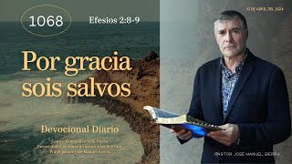 Devocional diario 1068 por el p𝖺𝗌𝗍𝗈𝗋 José Manuel Sierra [upl. by Sadnak]