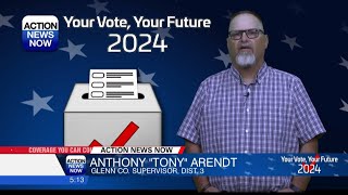 Anthony Arendt Glenn County District 3 Supervisor [upl. by Gwenneth241]