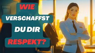 So bekommst du mehr Respekt [upl. by Llekcm]