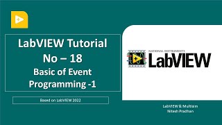 LabVIEW Tutorial – 18  Basic of Event Programming 1 ai programming learnlabview [upl. by Uht]