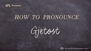 How to Pronounce Gjetost Real Life Examples [upl. by Esinnej]