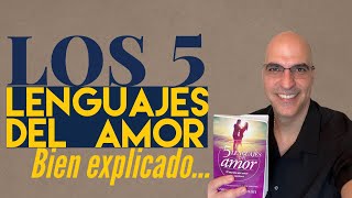 Los 5 lenguajes del amor bien explicados con ejemplos preguntas y respuestas [upl. by Aljan273]