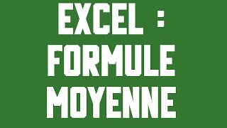 MOYENNE Formule Excel [upl. by Iahc673]