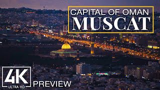 Muscat 4K UHD  The Picturesque Capital of Oman  Short Preview Video [upl. by Aisa783]