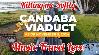 Killing Me Softly Lyrics  Stunning Music Cover at Candaba 3rd Viaduct  November 2024 [upl. by Colburn]