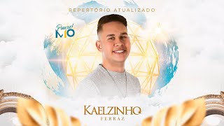 Kaelzinho Ferraz  Especial De Ano Novo Repertório Atualizado 2k24 [upl. by Dilks394]