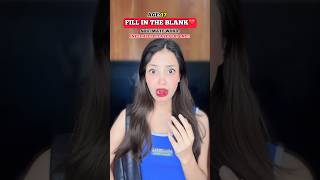 Fill in the blanks🤫☠️shorts youtubeshorts funnyshorts [upl. by Ynnor553]