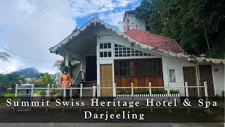 Summit Swiss Heritage Hotel amp Spa Darjeeling  Staying experience [upl. by Noirb]