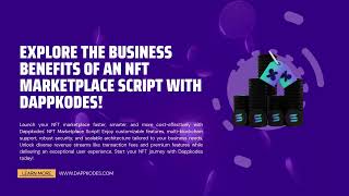 Explore the Business Benefits of an NFT Marketplace Script with Dappkodes [upl. by Loy]