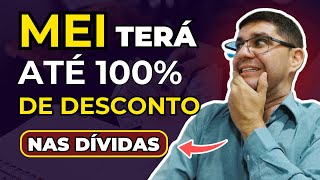 ðŸš¨URGENTE FOI LIBERADO ATÃ‰ 100 DE DESCONTO NAS DÃVIDAS DO MEI E ME [upl. by Absalom]