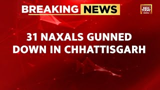 Breaking News 31 Naxals Gunned Down In Chhattisgarh Weapons Including Ak47 Recovered [upl. by Atnima]