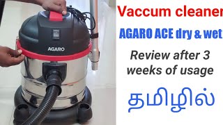 AGARO ACE Dry and Wet 1600W Vaccum cleaner  Review after 3 weeks of usage  In Tamil [upl. by Naugan]