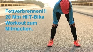 Schneller Fettverbrennen 20 Min HIIT BikeWorkout zum Mitmachen [upl. by Patrizius]