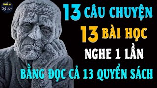 🗣 LỜI HỨA  13 Câu Chuyện Cuộc Sống 13 Bài Học Nghe 1 Lần Bằng Đọc Cả 13 Quyển Sách  NMX [upl. by Ariayek]