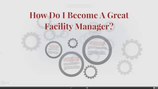 How to Become a Great Facility Manager [upl. by Aduh875]