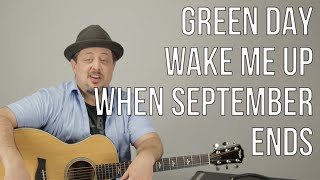 Green Day  Wake Me Up When September Ends  Guitar Lesson  How to Play  Acoustic Songs [upl. by Siddra]