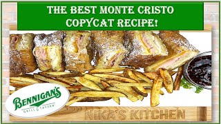 The BEST Monte Cristo Recipe Ever Bennigans Copycat Recipe [upl. by Salkcin]