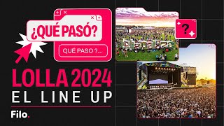 Lollapalooza Argentina 2024 el line up  Qué Pasó [upl. by Nickie]