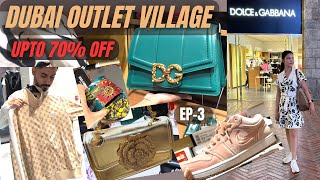 DUBAI OUTLET VILLAGE EP 3  UPTO 70 OFF ON DampG ALDO LEVIS PUMA NIKE [upl. by Anoiuq]