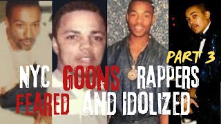 Meet The New York GOONS That Rappers FEARED And IDOLIZED [upl. by Leasi405]