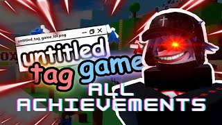 OUTDATED How to get all achievements in Untitled Tag Game Recode [upl. by Wallinga]