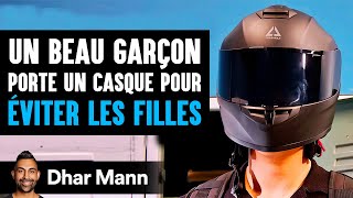 Un Beau Garçon Porte Un Casque Pour ÉVITER LES FILLES  Dhar Mann Studios [upl. by Fianna]